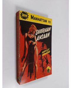 Kirjailijan Hartley Howard käytetty kirja Suoraan ansaan