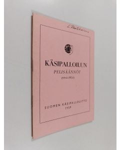 käytetty teos Käsipalloilun pelisäännöt : (hallipeli) 1959