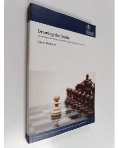 Kirjailijan Daniel Hedlund käytetty kirja Drawing the limits : unaccompanied minors in Swedish asylum policy and procedure