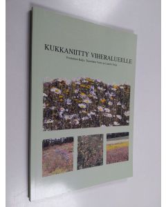 Kirjailijan Kaija Virolainen käytetty kirja Kukkaniitty viheralueelle