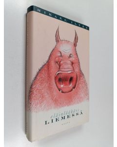 Kirjailijan Mikael Ilves käytetty kirja Eläinlääkäri liemessä