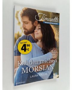 Kirjailijan Laura Kallio käytetty kirja Kahden miehen morsian
