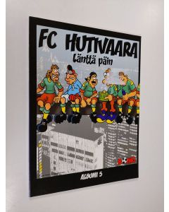 käytetty kirja FC Hutivaara albumi 5 : Länttä päin