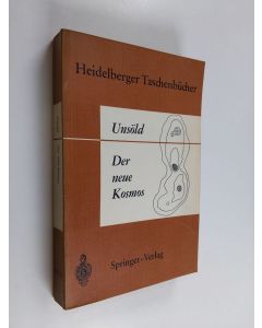 Kirjailijan Albrecht Unsöld käytetty kirja Der neue Kosmos
