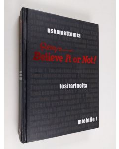 Kirjailijan James Proud käytetty kirja Uskomattomia tositarinoita miehille : James Proud, Geoff Tibballs ; kääntäjä: Juhana Korhonen