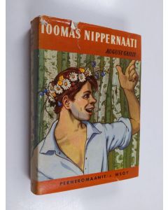 Kirjailijan August Gailit käytetty kirja Toomas Nippernaati