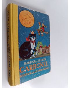 Kirjailijan Barbara Sleigh käytetty kirja Carbonel kuninkaallinen kissa