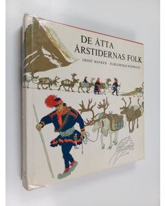 Kirjailijan Ernst Mauritz Manker käytetty kirja De åtta årstidernas folk