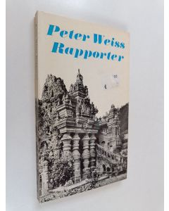 Kirjailijan Peter Weiss käytetty kirja Rapporter