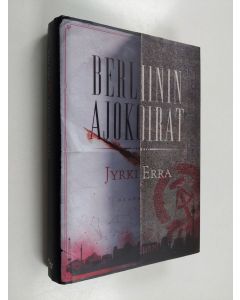 Kirjailijan Jyrki Erra käytetty kirja Berliinin ajokoirat