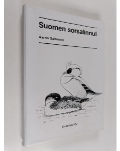 Kirjailijan Aarno Salminen käytetty kirja Suomen sorsalinnut : määritysopas