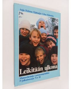 Kirjailijan Isa Pelto käytetty kirja Leikitään ulkona