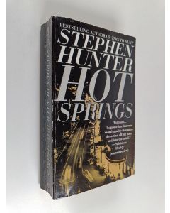 Kirjailijan Stephen Hunter käytetty kirja Hot Springs