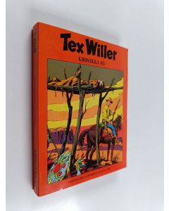 käytetty kirja Tex Willer kronikka 65 : Arpiotsainen soturi ; Verta kiskoilla