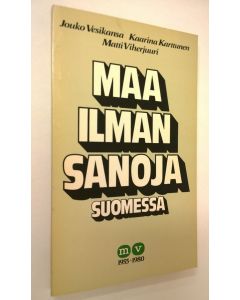 Kirjailijan Jouko Vesikansa käytetty kirja Maailmansanoja Suomessa