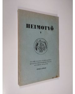 käytetty kirja Heimotyö  5 : 1941-1942