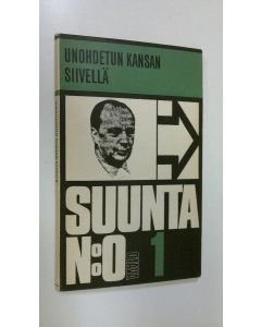 Kirjailijan Erkki Kivioja käytetty kirja Unohdetun kansan siivellä
