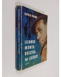 Kirjailijan David Hume käytetty kirja Liianko monta roistoa, mr Cardby : salapoliisiromaani