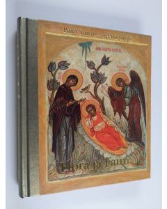 Kirjailijan Leena Säppi käytetty kirja Flora ja Fauna : kasvi- ja eläinaiheita ortodoksisen kirkon esineistössä