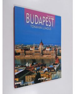 Kirjailijan Stefania Belloni käytetty kirja Budapest : Tonavan lumous