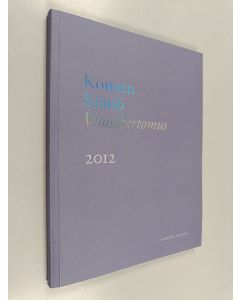 käytetty kirja Koneen säätiön Vuosikertomus 2012