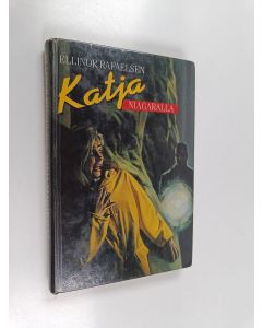 Kirjailijan Ellinor Rafaelsen käytetty kirja Katja Niagaralla