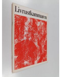 käytetty teos Livrustkammaren 1969 : Journal of the Royal Armoury