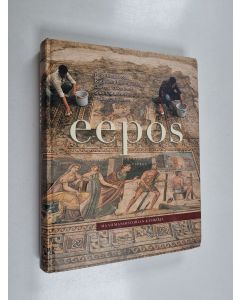 Kirjailijan Pirjo Markkola käytetty kirja Eepos Maailmanhistorian käsikirja
