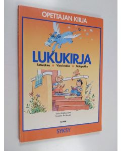 Kirjailijan Tuula Kallioniemi käytetty kirja Lukukirja : satulakka, viestivakka, tietopakka , Opettajan kirja : syksy