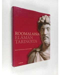 Kirjailijan Philip Matyszak käytetty kirja Roomalaisia elämäntarinoita