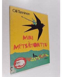 Kirjailijan Oili Tanninen käytetty teos Mini metsätonttu