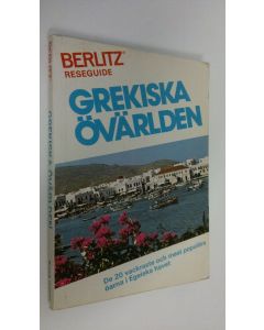 käytetty kirja Berlitz reseguide : Grekiska övärlden