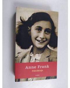 Kirjailijan Anne Frank käytetty kirja Päiväkirja : 12. kesäkuuta 1942-1. elokuuta 1944