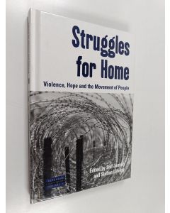 Kirjailijan Stef Jansen käytetty kirja Struggles for home : violence, hope and the movement of people