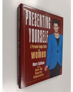 Kirjailijan Mary Spillane käytetty kirja Presenting yourself : a personal image guide for women