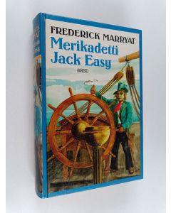 Kirjailijan Frederick Marryat käytetty kirja Merikadetti Jack Easy