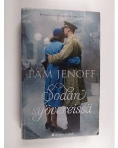 Kirjailijan Pam Jenoff käytetty kirja Sodan syövereissä