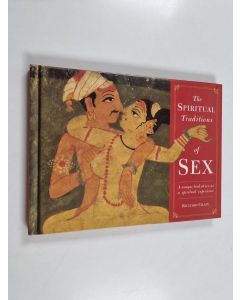 Kirjailijan Richard Craze käytetty kirja The Spiritual Traditions of Sex