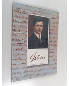 Kirjailijan Sinikka Reivi käytetty kirja Isäni Selim "Sepe" Volmar Ahti