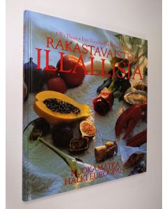 Kirjailijan Ulla Tham käytetty kirja Rakastavaisten illallisia : ruokamatka halki Euroopan