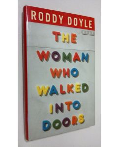Kirjailijan Roddy Doyle käytetty kirja The Woman who Walked Into Doors