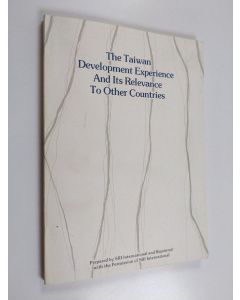 Kirjailijan Anonymous käytetty kirja The Taiwan Development Experience and Its Relevance to Other Countries