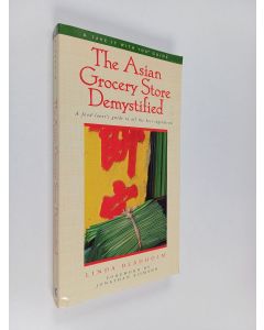 Kirjailijan Linda Bladholm käytetty kirja The Asian Grocery Store Demystified