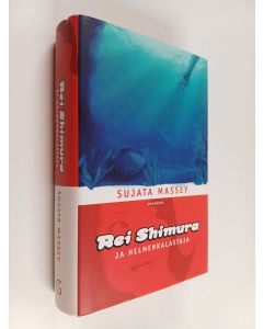 Kirjailijan Sujata Massey käytetty kirja Rei Shimura ja helmenkalastaja