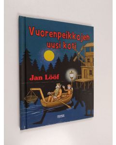 Kirjailijan Jan Lööf käytetty kirja Vuorenpeikkojen uusi koti