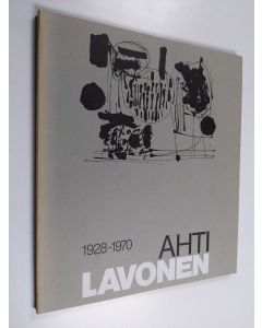 Tekijän Bengt von ym. Bonsdorff  käytetty kirja Ahti Lavonen 1928-1970 : Amos Andersonin taidemuseo = Amos Andersons konstmuseum = Amos Anderson Art Museum : Helsinki = Helsingfors, 15.3-27.4.1986