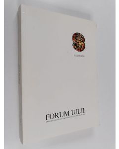 käytetty kirja Forum iulii, 2009 : annuario del museo nazionale di cividale del friuli