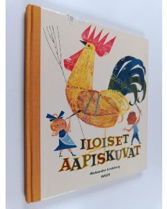 Kirjailijan Aleksander Lindeberg käytetty kirja Iloiset aapiskuvat