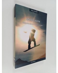 Kirjailijan Reijo A. Kauppila käytetty kirja Mielen voima : suggestiot opetuksessa ja ohjauksessa