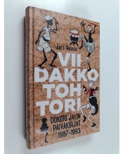 Kirjailijan Jari Vainio käytetty kirja Viidakkotohtori : Dokoto Jalin päiväkirjat 1987-1993
